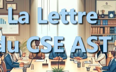 La lettre du CSE AST – Avril 2025