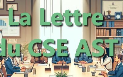 La lettre du CSE AST – Mai 2025