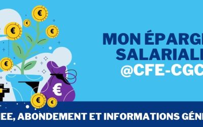 Mon Épargne Salariale @CFE-CGC n°11